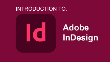 <span>Introduction to </span>Adobe InDesign